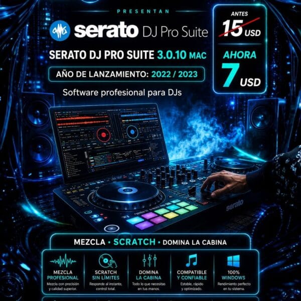 SERATO DJ PRO SUITE 3.0.10 PARA MAC – SOFTWARE PROFESIONAL PARA DJs 2026