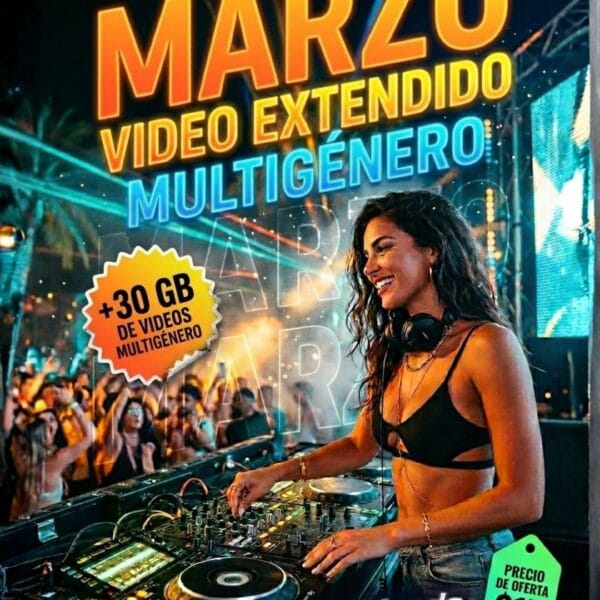 PACK MARZO – VIDEOS MULTIGÉNERO EXTENDED PARA DJs