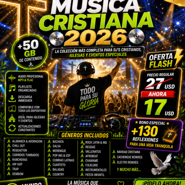 MÚSICA CRISTIANA 2026 +50 GB – LA COLECCIÓN MÁS COMPLETA PARA DJs CRISTIANOS, IGLESIAS Y EVENTOS (INCLUYE BONO GRATIS +130 REFLEXIONES)