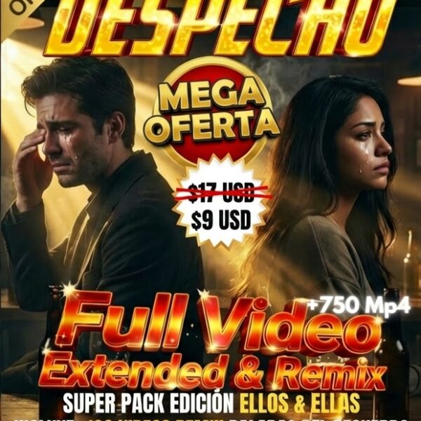 Pack Despecho Remix Full Video Extended – +750 Videos MP4 para DJs