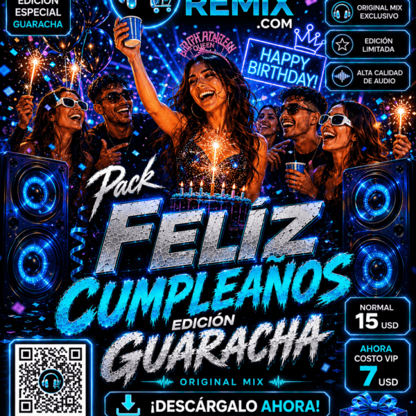 Pack Feliz Cumpleaños – Edición Guaracha | Original Mix Exclusivo para DJs y Fiestas