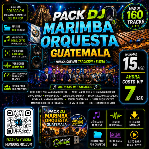 Pack DJ Marimba Orquesta Guatemala | +160 Tracks Extended para DJs | Intro, Outro, Remix Mix y BPM Incluidos