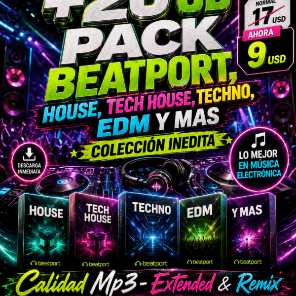 +20 GB PACK BEATPORT 2026 – HOUSE, TECH HOUSE, TECHNO, EDM Y MÁS
